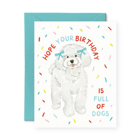 Hope Your Birthday Is Full of Dogs Card - Greeting Card - Pretty By Her