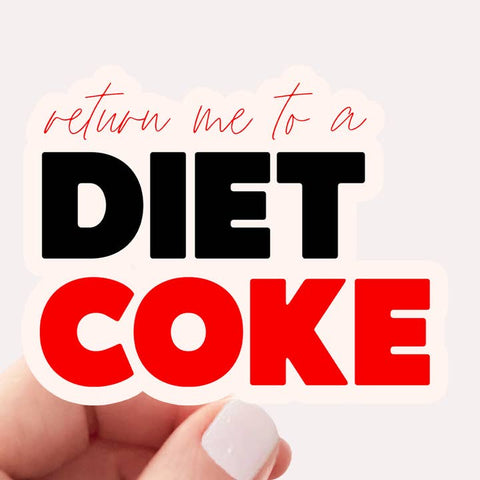 Return Me To A Diet Coke Vinyl Sticker - Sticker - Creativien Studio