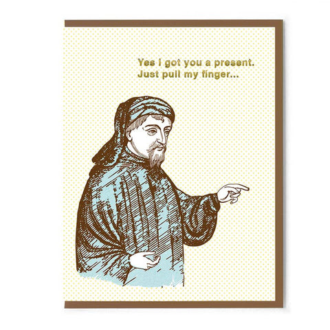 Yes I Got You A Present. Just Pull My Finger Birthday Card - Greeting Card - Smitten Kitten